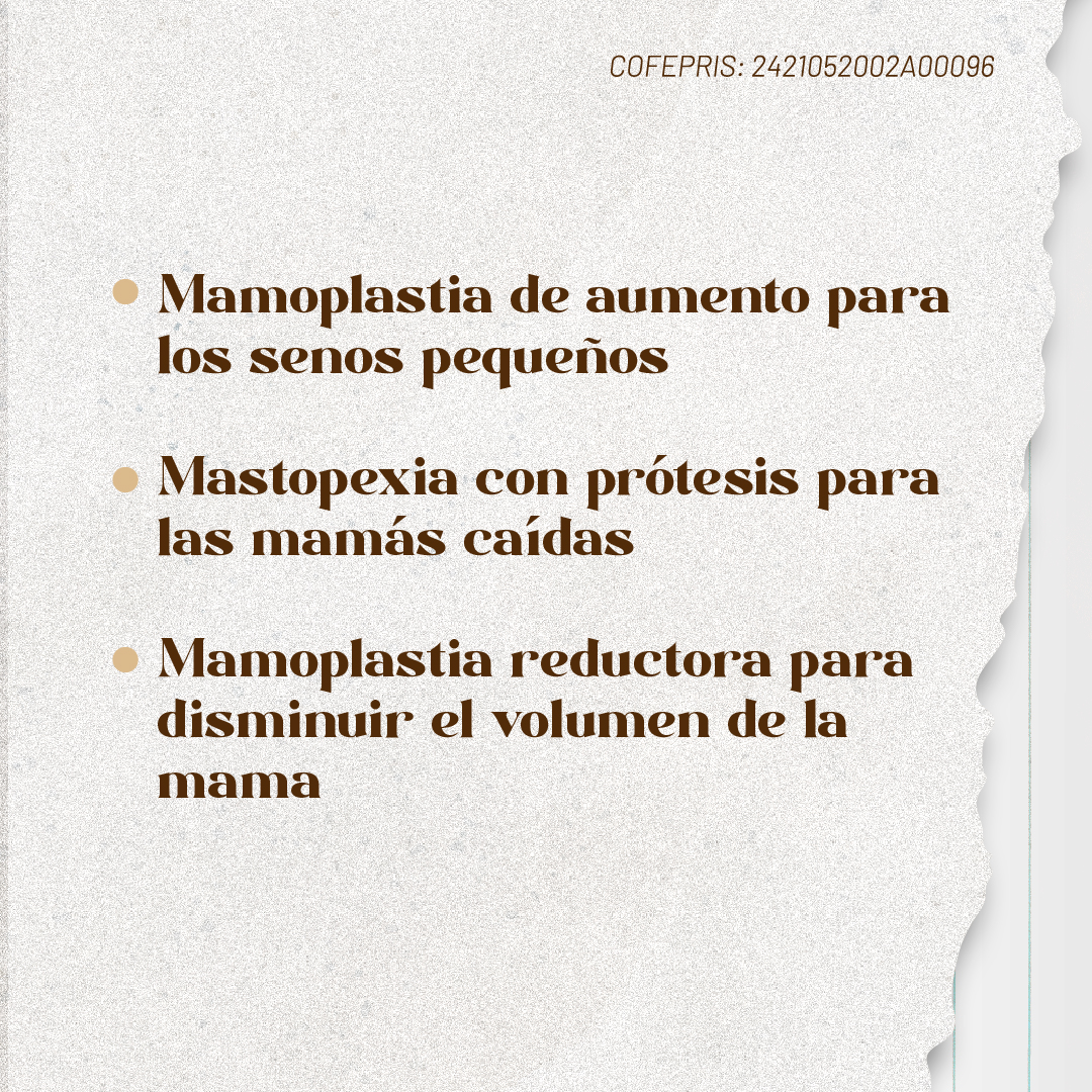 Mamoplastia de aumento para senos pequeños, mastopexia con prótesis para mamas caídas y mamoplastia reductora para disminuir el volumen