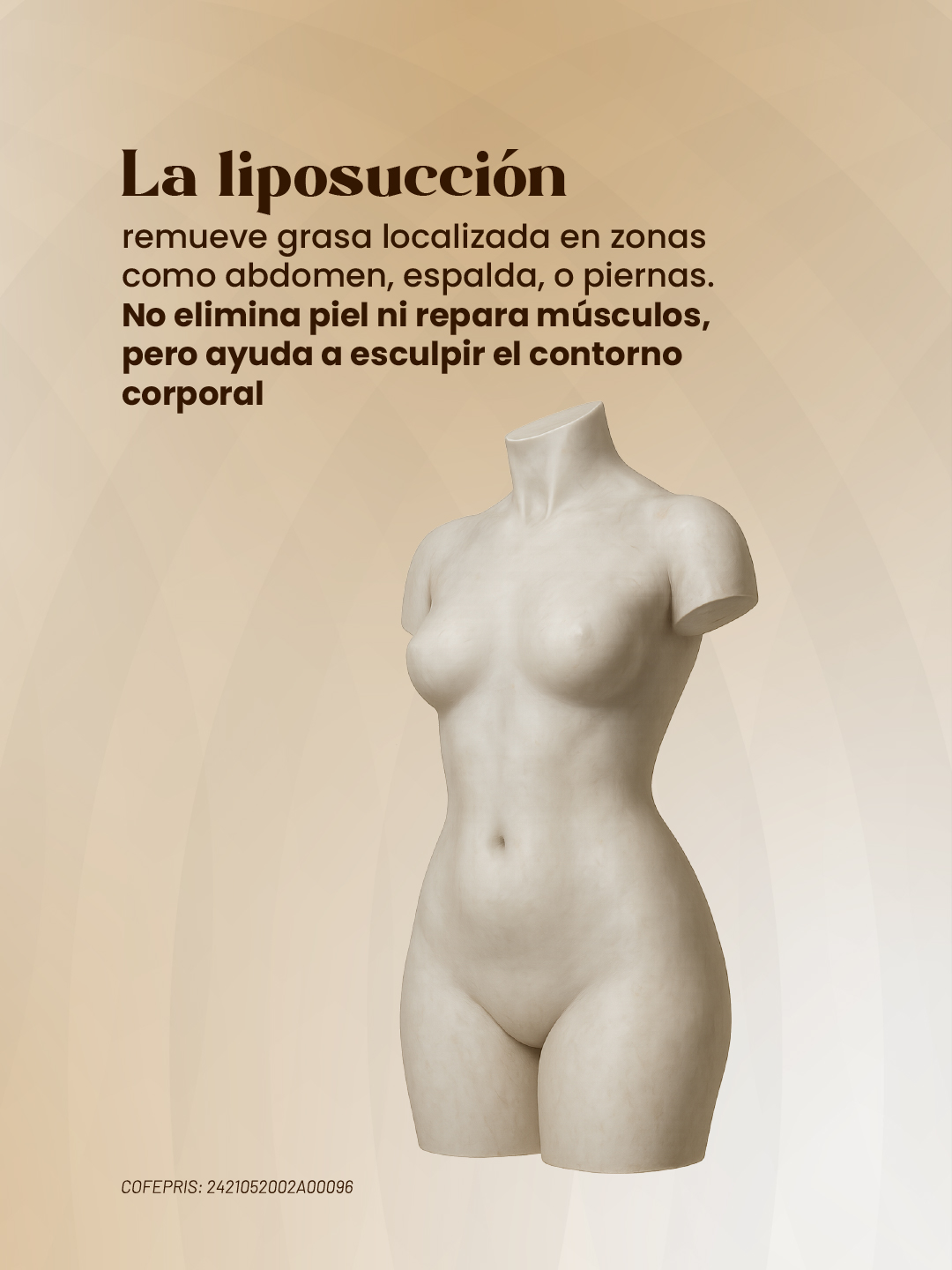 La liposucción remueve grasa localizada, no elimina piel ni repara músculos